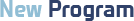 New Program